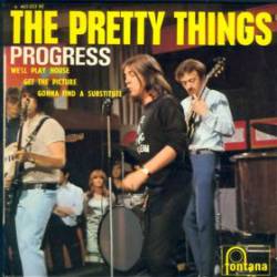 The Pretty Things : Progress